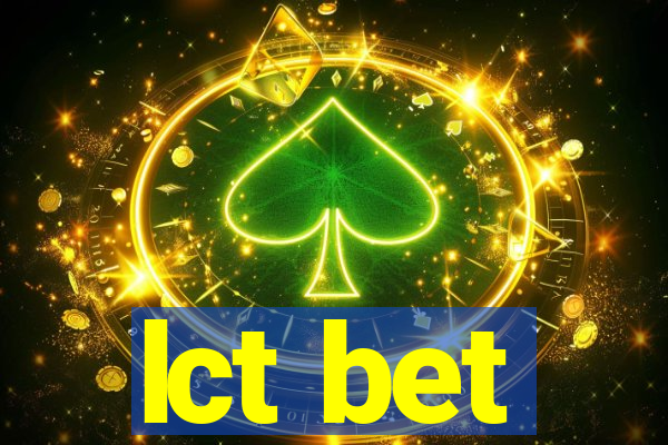 lct bet